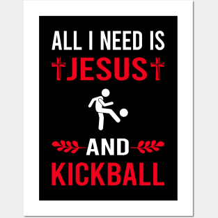 I Need Jesus And Kickball Posters and Art